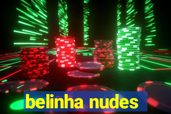 belinha nudes